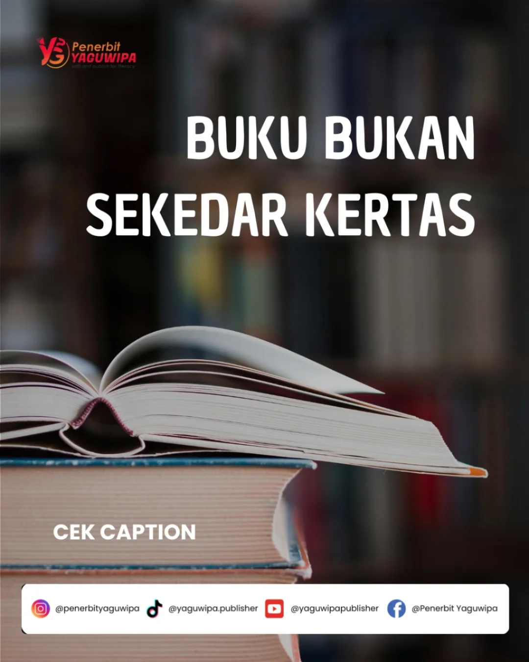 Buku Bukan Sekadar Lembaran Kertas