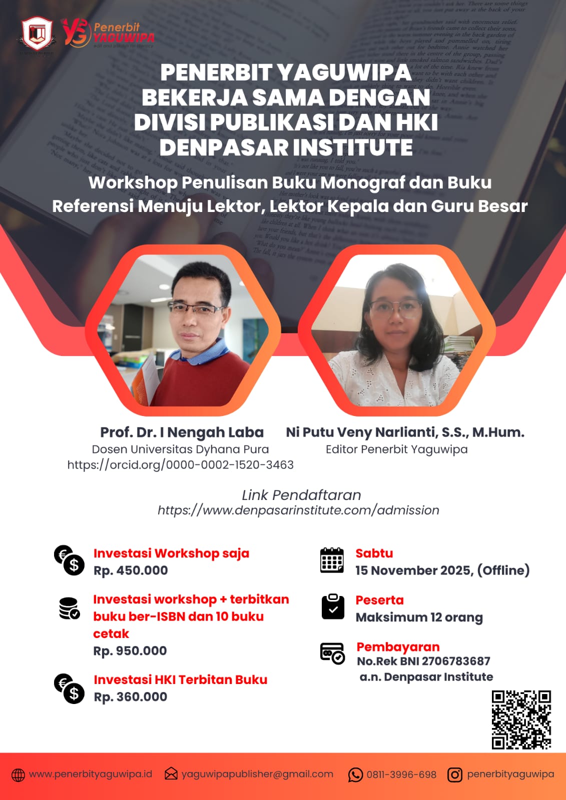 Penerbit Yaguwipa Bekerja Sama dengan Divisi Publikasi dan HKI Denpasar Institute Gelar Workshop Penulisan Buku Monograf dan Buku Referensi Menuju Lektor, Lektor Kepala, dan Guru Besar