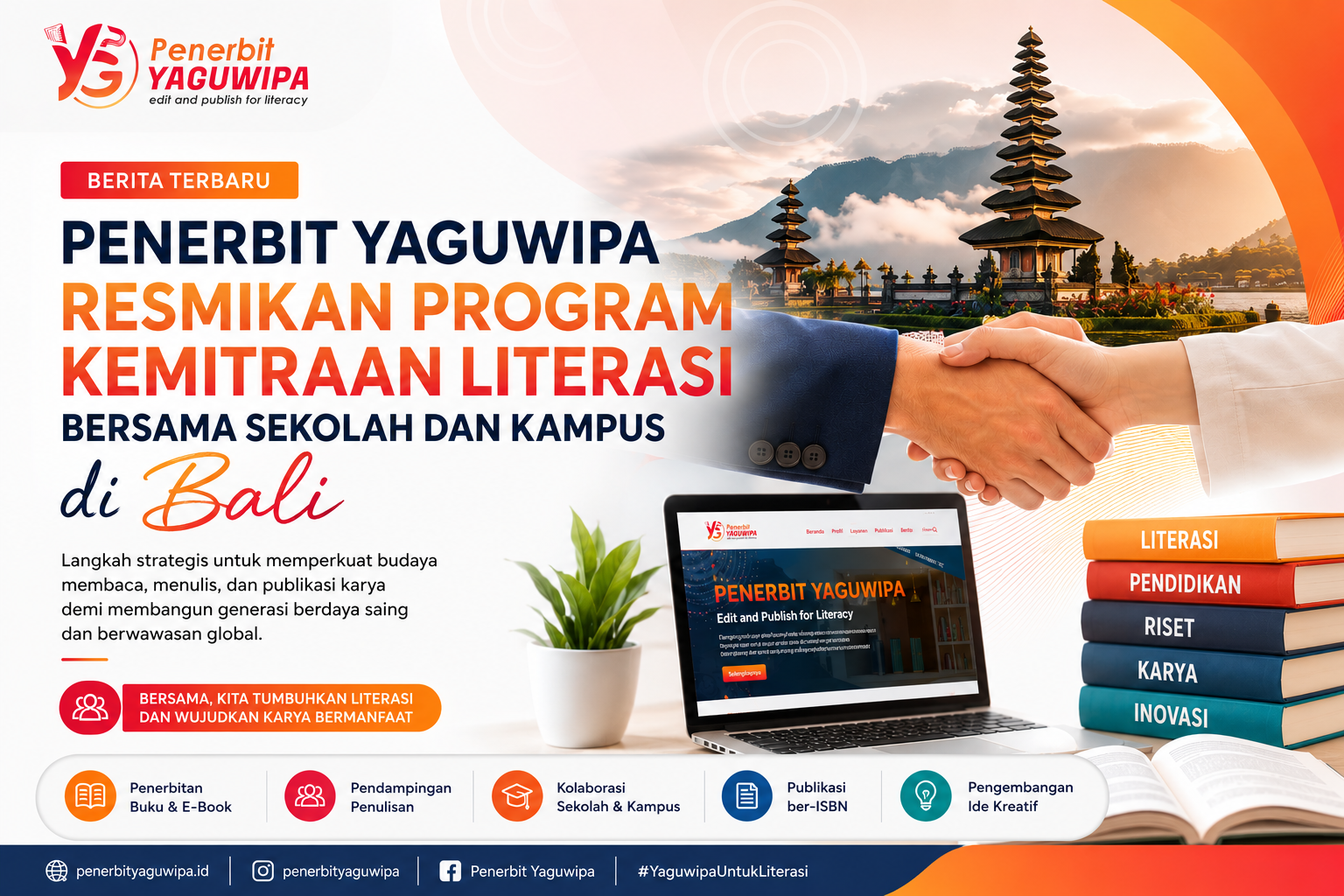 Penerbit Yaguwipa Resmikan Program Kemitraan Literasi Bersama Sekolah dan Kampus di Bali untuk Membangun Generasi Berdaya Saing