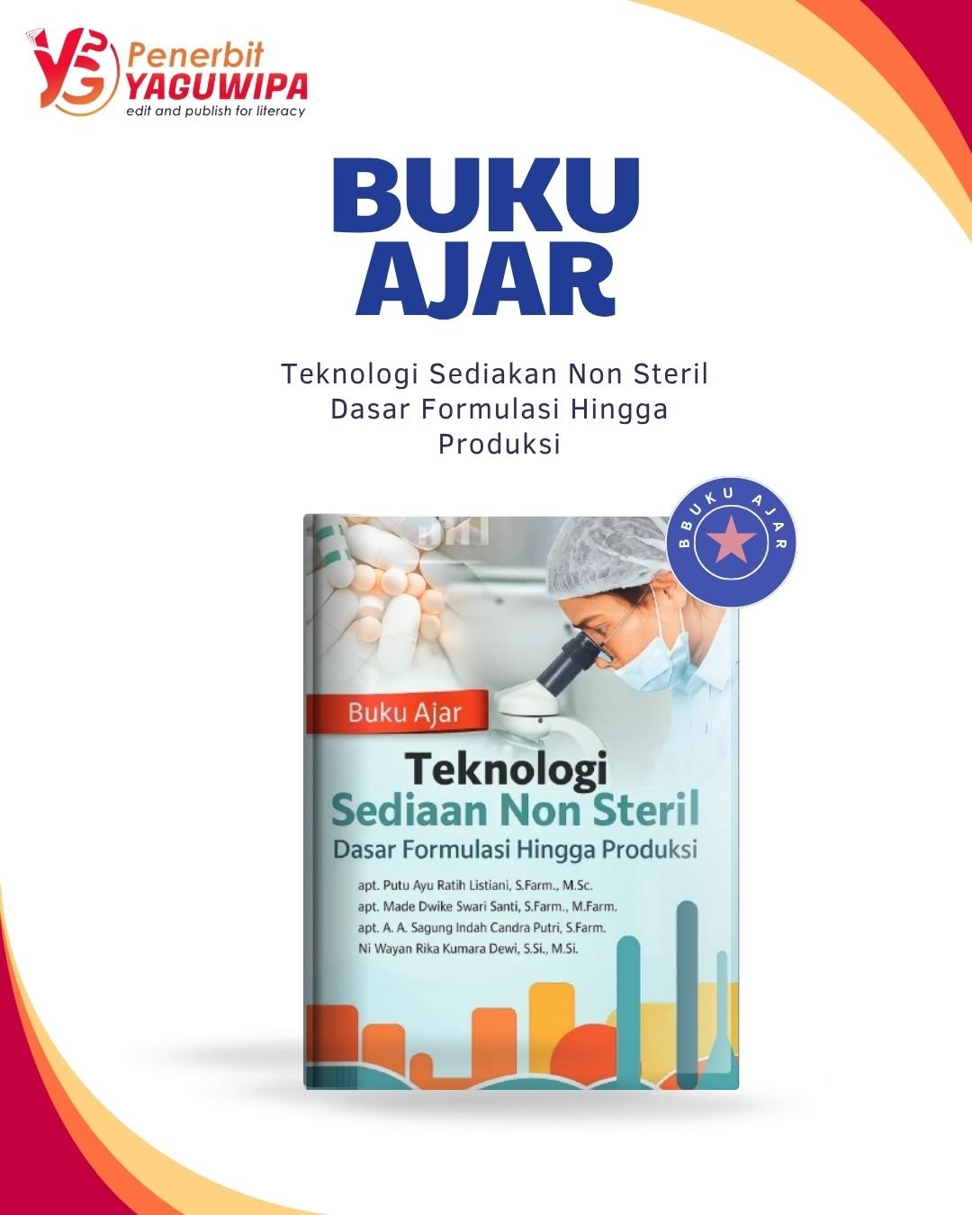 Teknologi Sediaan Non Steril: Panduan Komprehensif Memahami Formulasi hingga Produksi Obat Berkualitas