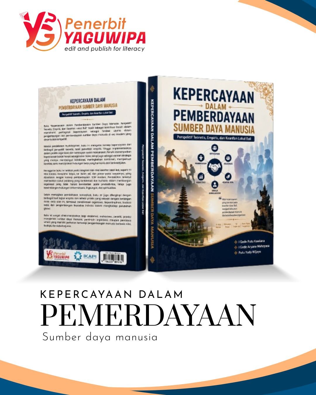 Kepercayaan dan Kearifan Lokal Bali: Fondasi Baru Pemberdayaan SDM yang Berkelanjutan