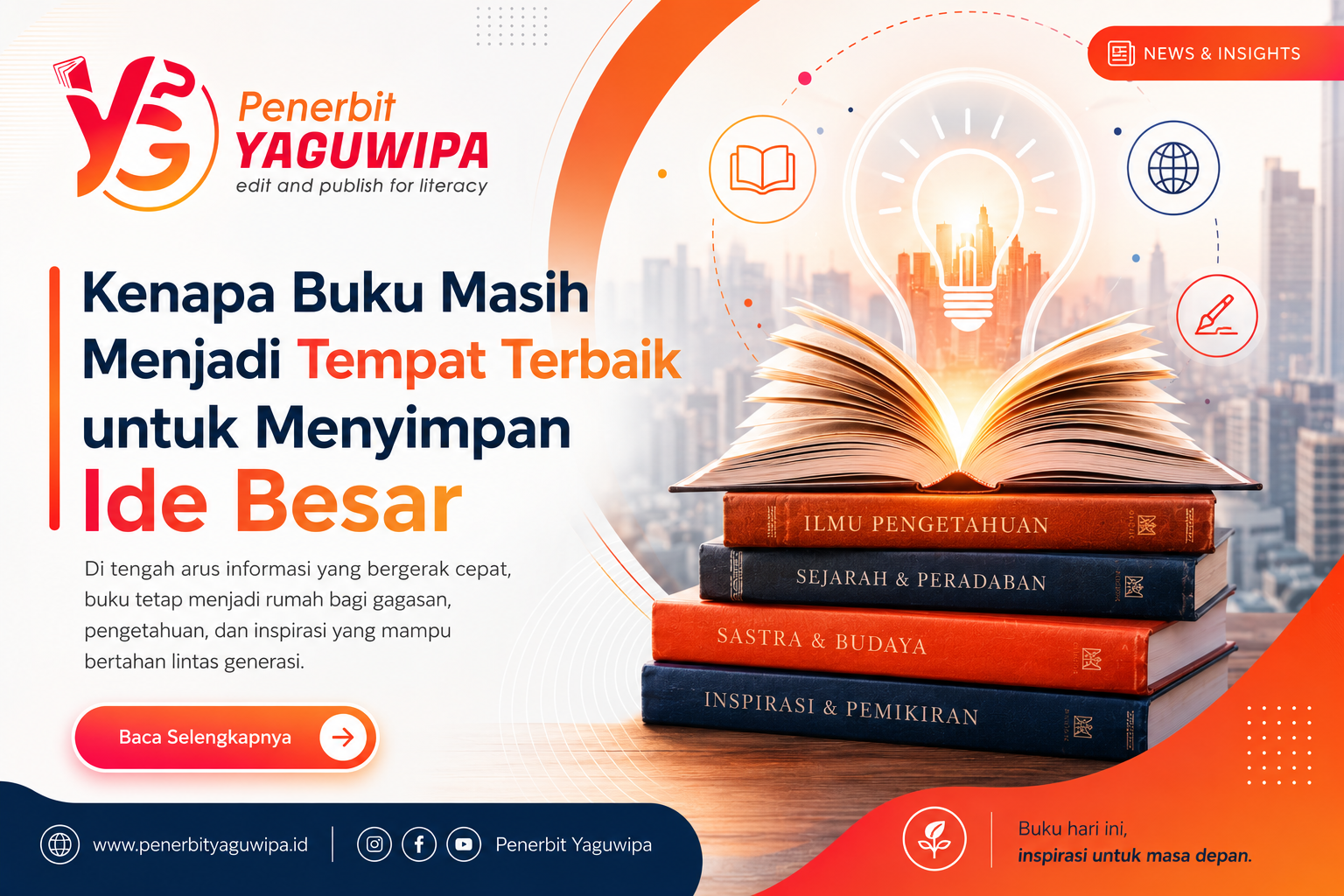 Kenapa Buku Masih Menjadi Tempat Terbaik untuk Menyimpan Ide Besar