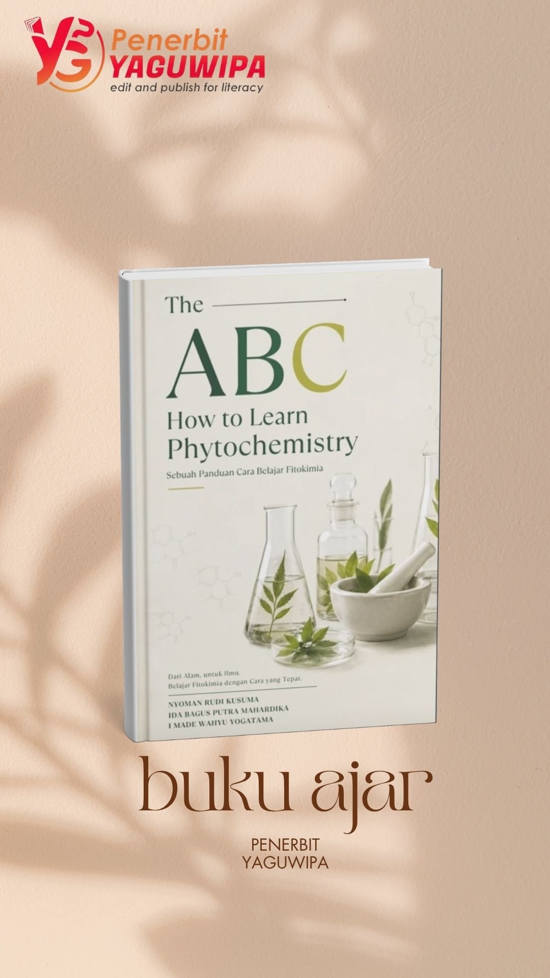 The ABC How to Learn Phytochemistry: Panduan Belajar Fitokimia yang Mudah Dipahami