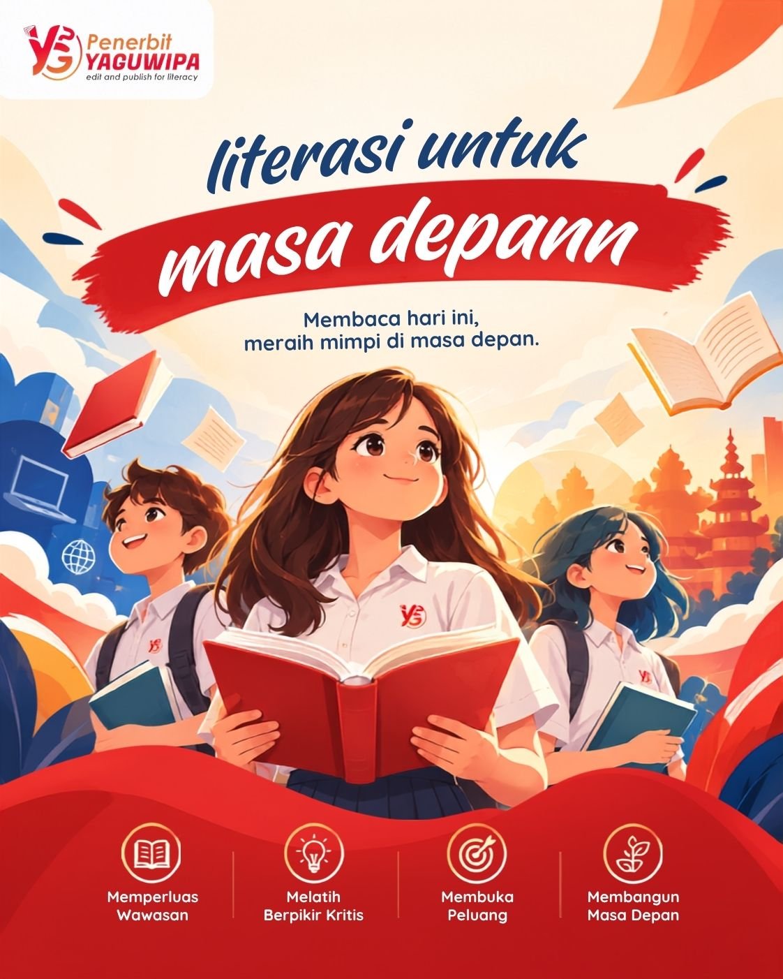 Literasi Hari Ini, Untuk Hari Ini Untuk Masa Depan