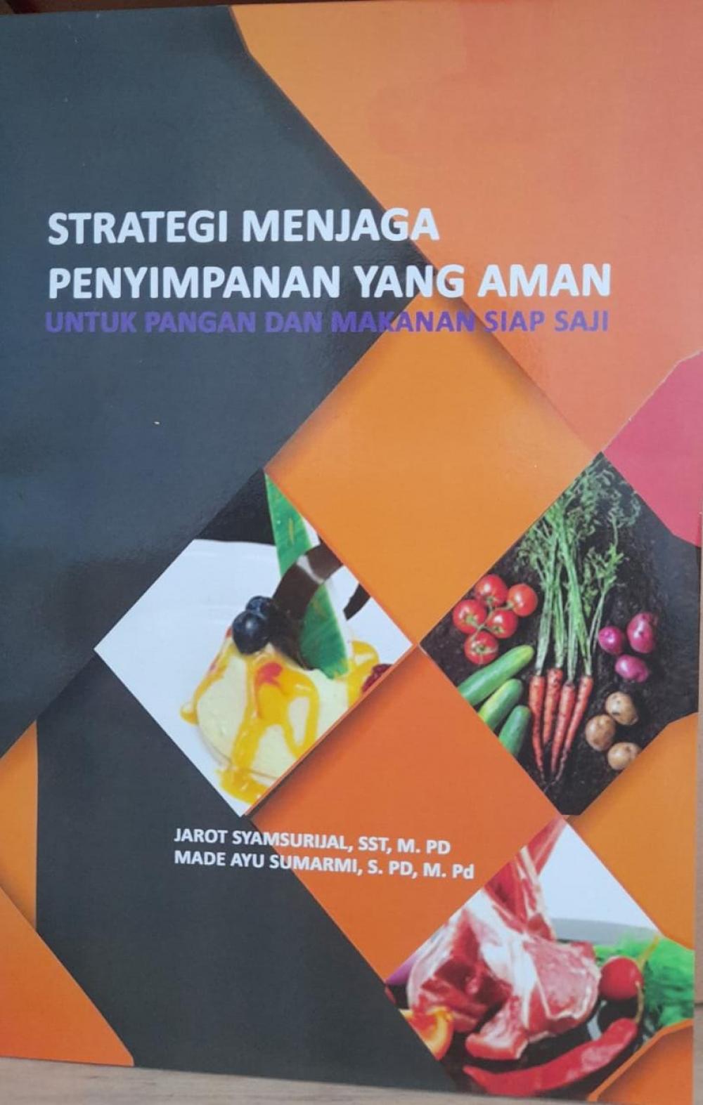 Strategi Menjaga Penyimpanan yang Aman untuk Pangan dan Makanan Siap Saji cover