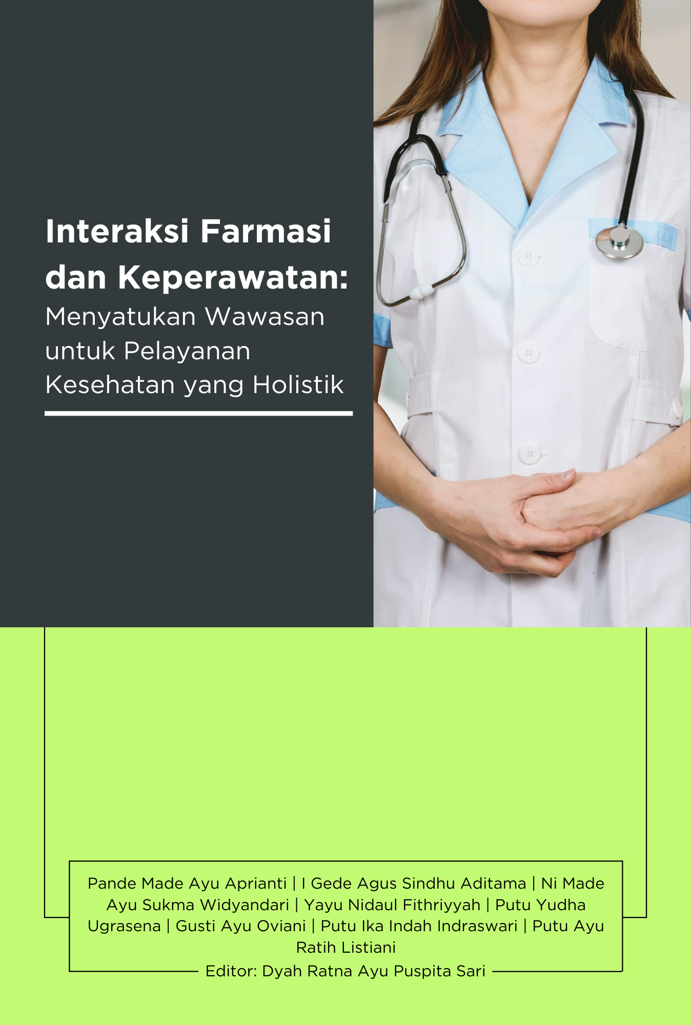 Interaksi Farmasi dan Keperawatan: Menyatukan Wawasan untuk Pelayanan Kesehatan yang Holistik cover