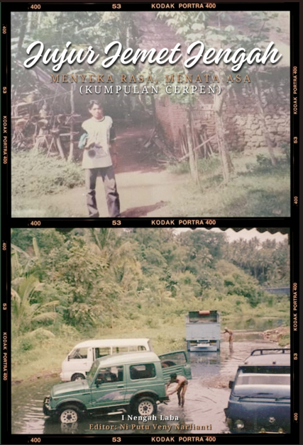 Jujur Jemet Jengah: Menyeka Rasa, Menata Asa (Kumpulan Cerpen)