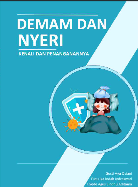 Demam dan Nyeri: Kenali dan Penanganannya
