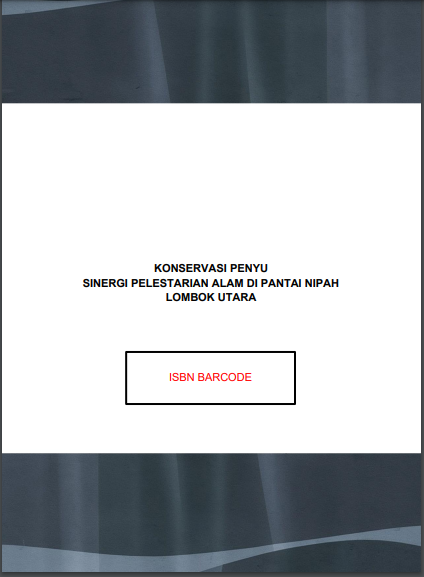 KONSERVASI PENYU, SINERGI PELESTARIAN ALAM DI PANTAI NIPAH - LOMBOK UTARA cover belakang