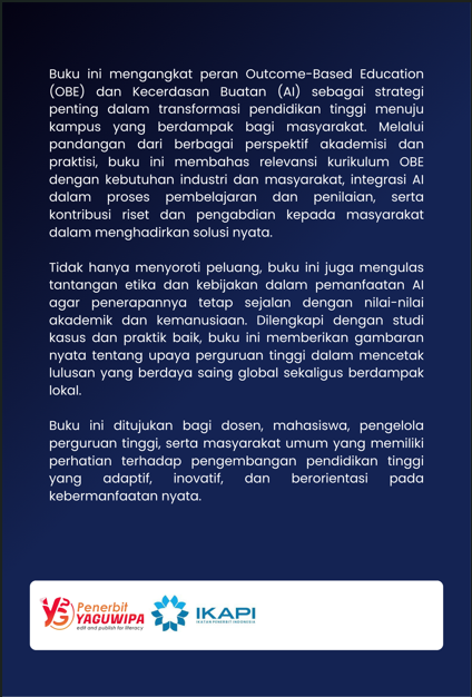 Outcome-Based Education dan Kecerdasan Buatan dalam Pendidikan Tinggi: Strategi Mewujudkan Kampus Berdampak bagi Masyarakat  cover belakang