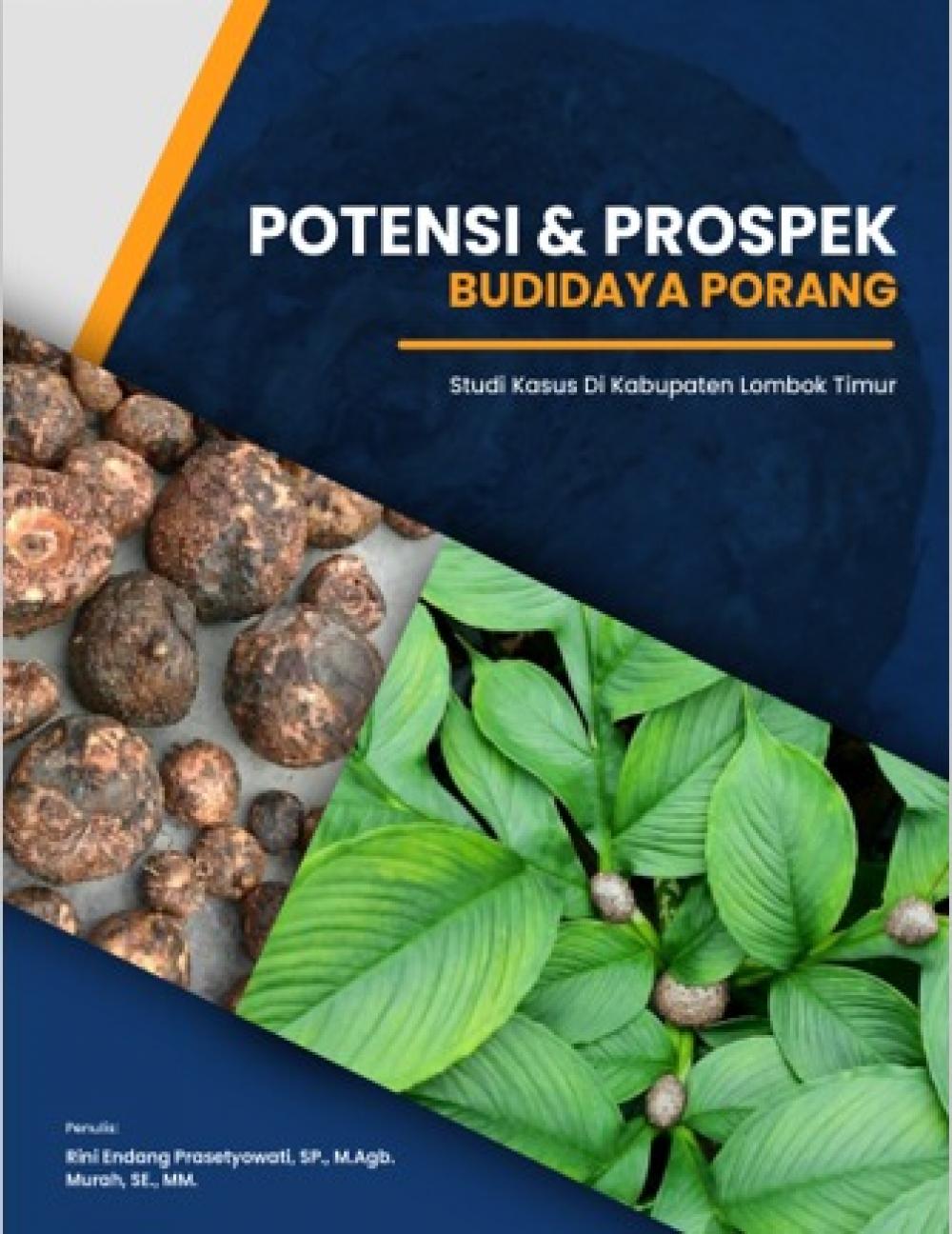  POTENSI DAN PROSPEK BUDIDAYA PORANG (Studi Empiris Di Kabupaten Lombok Timur)